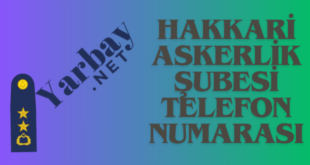 hakkari askerlik şubesi telefon numarası