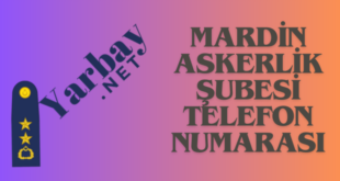 mardin askerlik şubesi telefon numarası